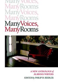 Cover image for Many Voices, Many Rooms: A New Anthology of Alabama Writers