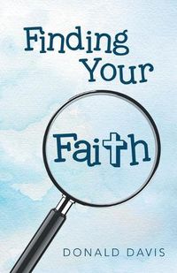 Cover image for Finding Your Faith