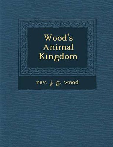 Cover image for Wood's Animal Kingdom