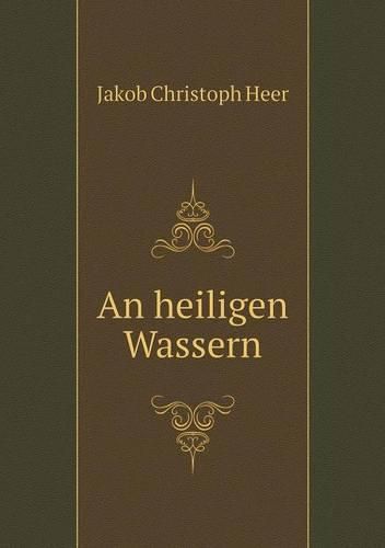 An heiligen Wassern