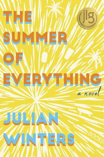 The Summer of Everything: A Novel