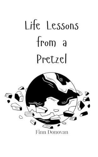 Cover image for Life Lessons from a Pretzel