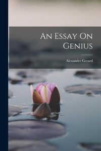 Cover image for An Essay On Genius