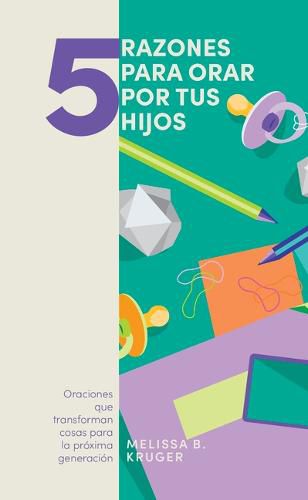 Cover image for 5 razones para orar por tus hijos