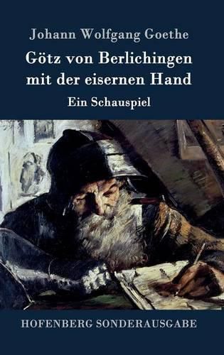 Cover image for Goetz von Berlichingen mit der eisernen Hand: Ein Schauspiel