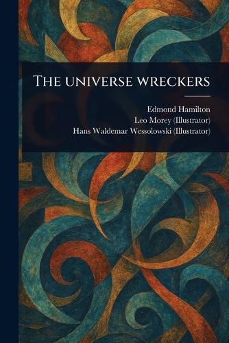Cover image for The Universe Wreckers