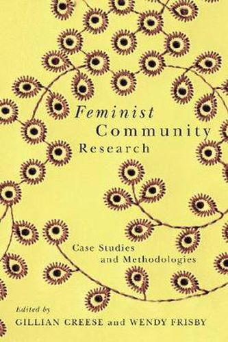 Cover image for Feminist Community Research: Case Studies and Methodologies