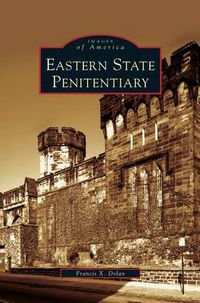 Cover image for Eastern State Penitentiary