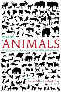Cover image for Plato's Animals: Gadflies, Horses, Swans, and Other Philosophical Beasts