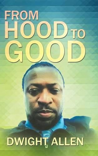 Cover image for From Hood to Good