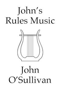 Cover image for John's Rules Music: Rules for Music Composition in Alternative Tunings