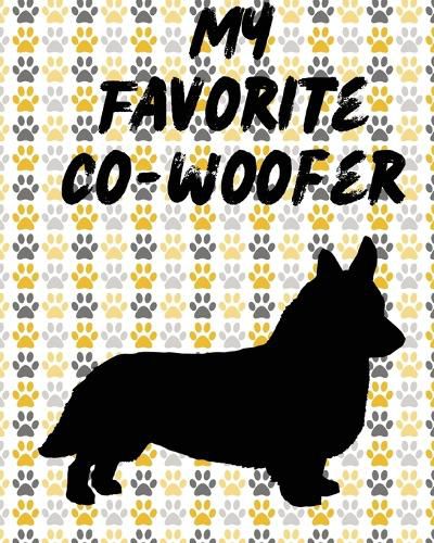 Cover image for My Favorite Co-Woofer: Furry Co-Worker Pet Owners For Work At Home Canine Belton Mane Dog Lovers Barrel Chest Brindle Paw-sible