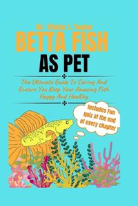 Cover image for Betta Fish as Pet