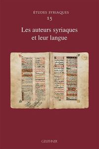 Cover image for Etudes Syriaques 15: Les Auteurs Syriaques Et Leur Langue
