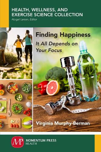 Finding Happiness: It All Depends on Your Focus