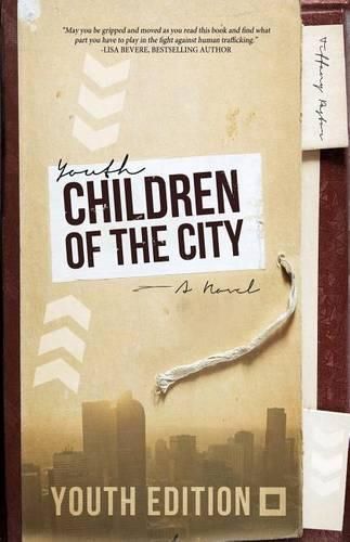 Cover image for Children of the City: YOUTH EDITION: A Novel