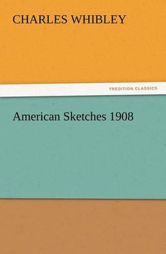 Cover image for American Sketches 1908