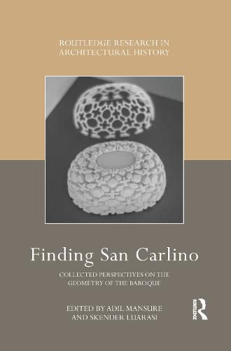 Cover image for Finding San Carlino: Collected Perspectives on the Geometry of the Baroque