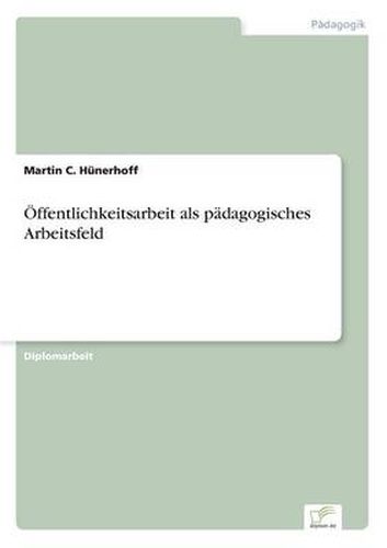 Cover image for OEffentlichkeitsarbeit als padagogisches Arbeitsfeld