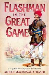 Cover image for Flashman in the Great Game