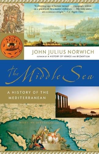 Cover image for The Middle Sea: A History of the Mediterranean