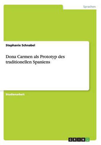 Cover image for Dona Carmen als Prototyp des traditionellen Spaniens