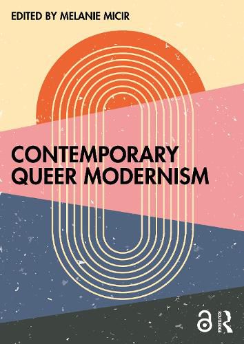 Cover image for Contemporary Queer Modernism