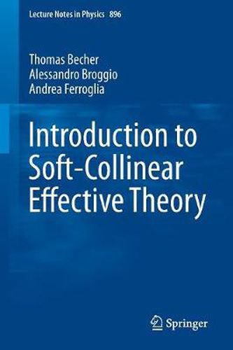 Cover image for Introduction to Soft-Collinear Effective Theory