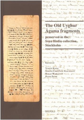 The Old Uyghur Agama Fragments Preserved in the Sven Hedin Collection, Stockholm