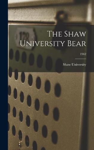 Cover image for The Shaw University Bear; 1962