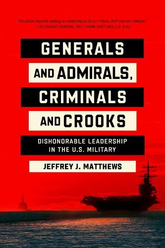 Cover image for Generals and Admirals, Criminals and Crooks