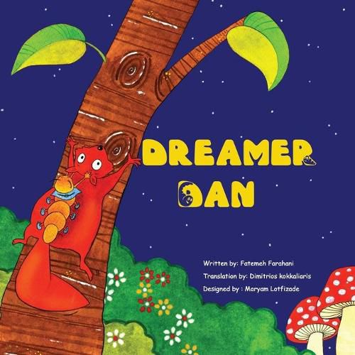 Dreamer Dan: a very unique, sweet, inspiring and heart warming picture book story that encourages children to follow their dreams, for kids (age 7-12) with very cute illustrations by best book press