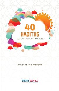 Cover image for 40 Hadiths for Children with Stories