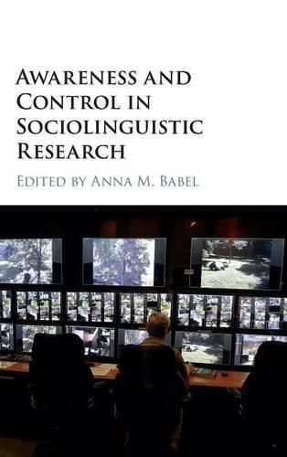 Cover image for Awareness and Control in Sociolinguistic Research