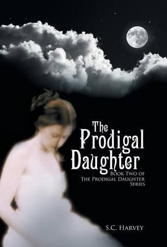 Cover image for The Prodigal Daughter: Book Two of the The Prodigal Daughter Series