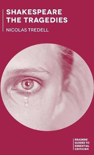 Cover image for Shakespeare: The Tragedies