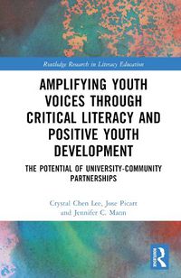 Cover image for Amplifying Youth Voices through Critical Literacy and Positive Youth Development