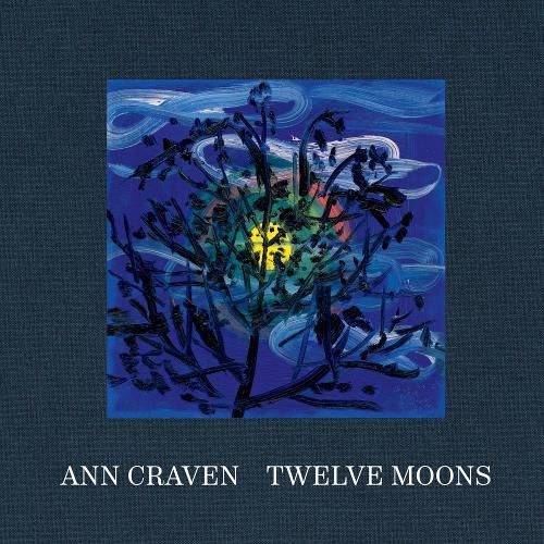 Ann Craven: Twelve Moons