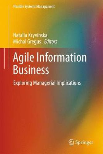 Cover image for Agile Information Business: Exploring Managerial Implications