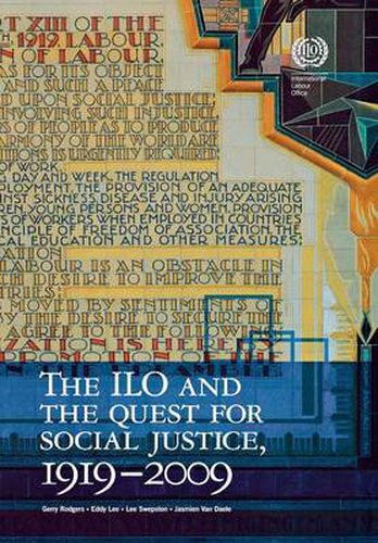 The ILO and the Quest for Social Justice, 1919-2009