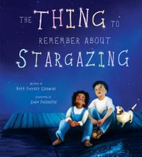 Cover image for The Thing to Remember about Stargazing