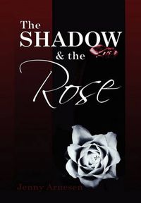 Cover image for The Shadow and the Rose