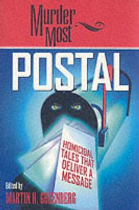 Cover image for Murder Most Postal: Homicidal Tales That Deliver a Message