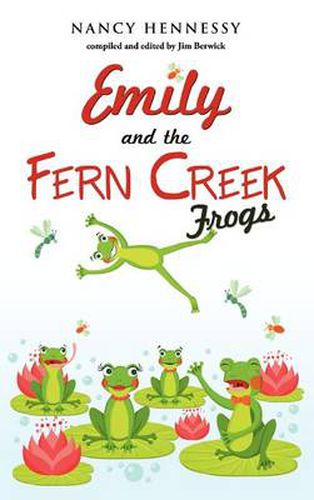 Cover image for Emily and the Fern Creek Frogs