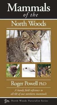 Cover image for Mammals of the North Woods