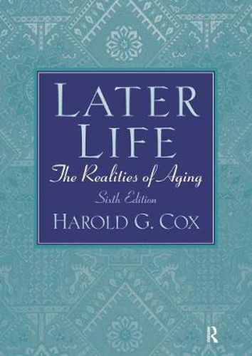 Cover image for Later Life: The Realities of Aging