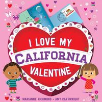 Cover image for I Love My California Valentine