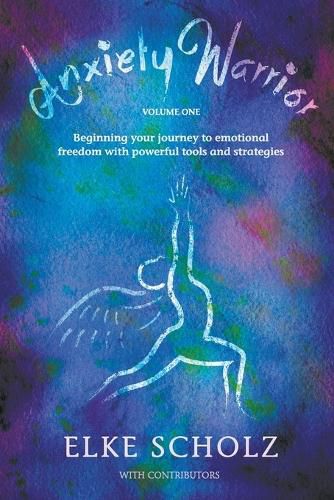 Cover image for Anxiety Warrior - Volume One