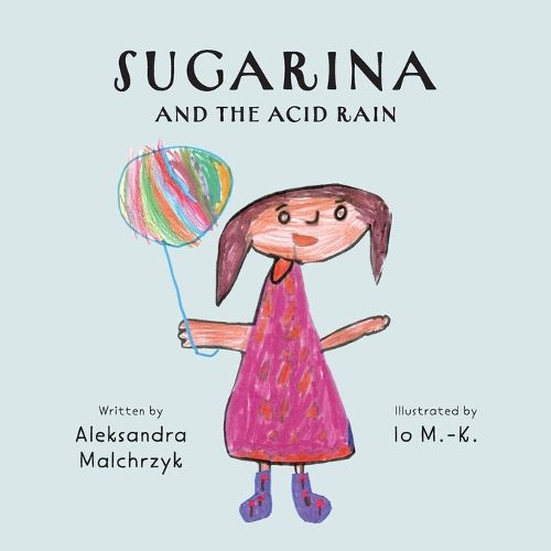 Cover image for Sugarina and the Acid Rain