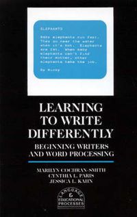 Cover image for Learning to Write Differently: Beginning Writers and Word Processing